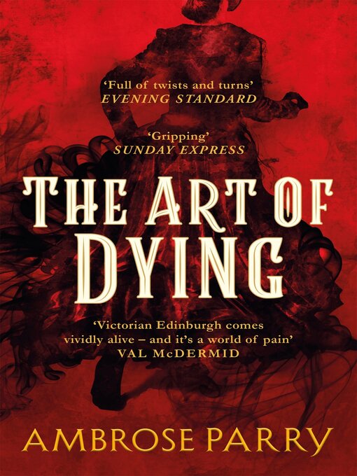 Title details for The Art of Dying by Ambrose Parry - Wait list